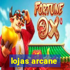 lojas arcane